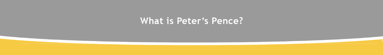 What is Peter's Pence?